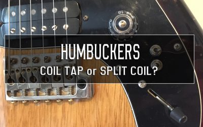 Humbuckers – split coil and coil tap