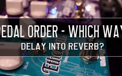 Signal Chain – Reverb into delay, delay into reverb, or something else?