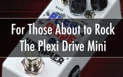 For those about to rock…the Plexi Drive Mini