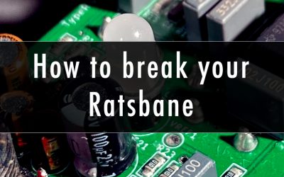 How to break your Ratsbane