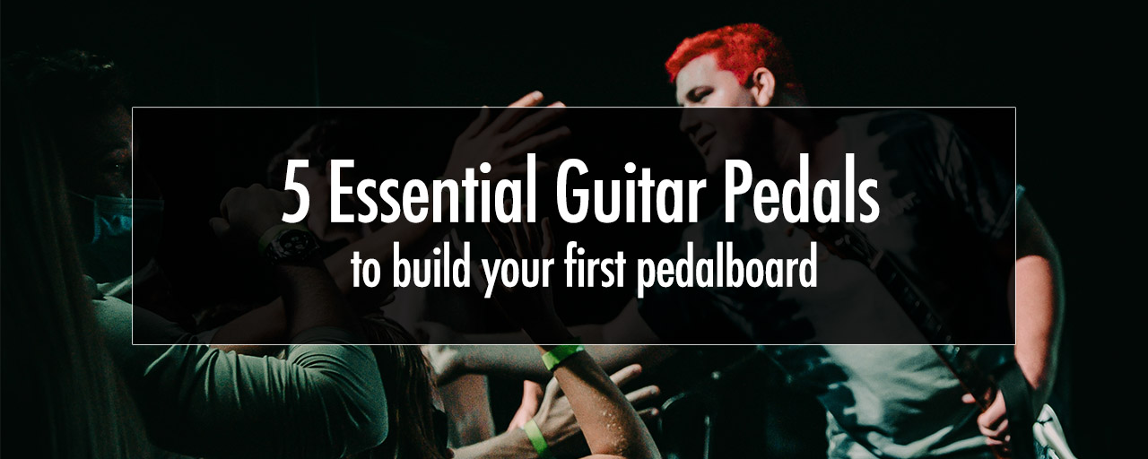 Choisir et composer un Pedalboard