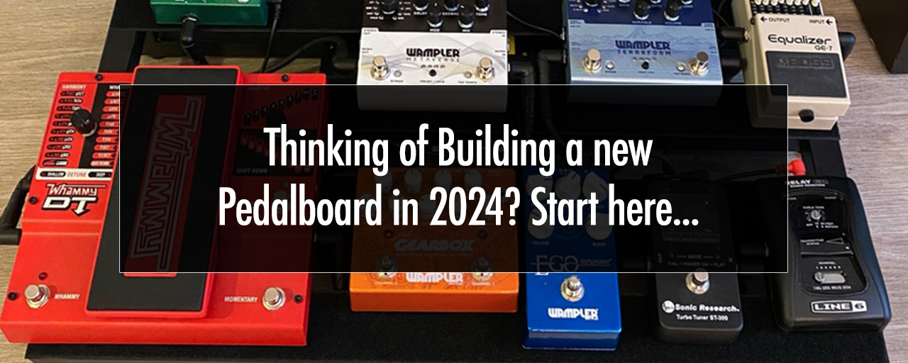 Blog Post Banner for 2024 Pedalboards